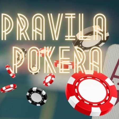 Osnovna pravila pokera i 10 poker kombinacija ruku