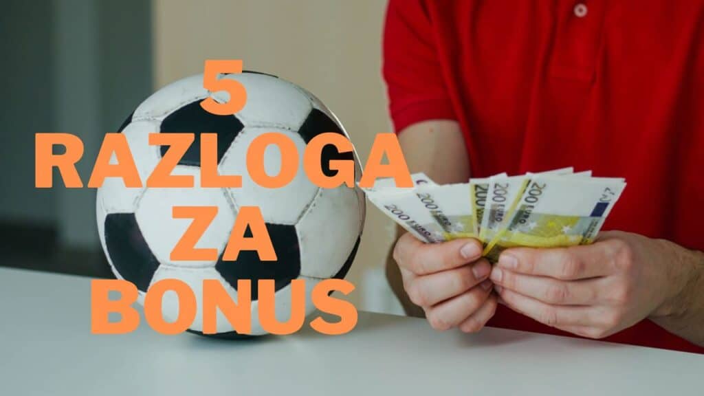 5 razloga zašto kladionice daju bonus dobrodošlice