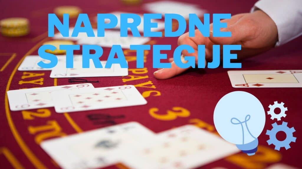 napredne strategije za igranje blackjacka