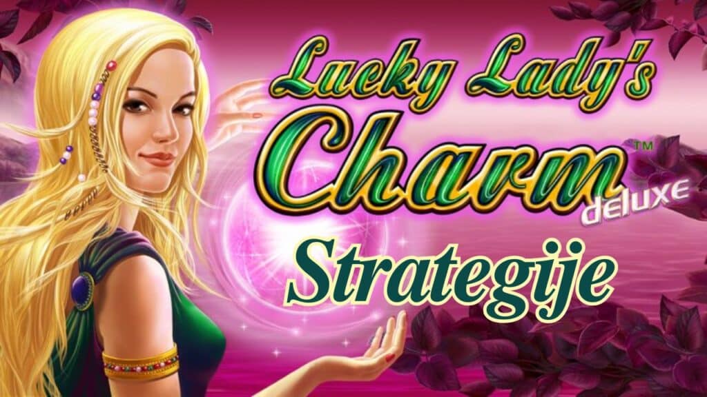 strategije u igri lucky lady's charm