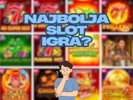 Koja je najbolja slot igra?